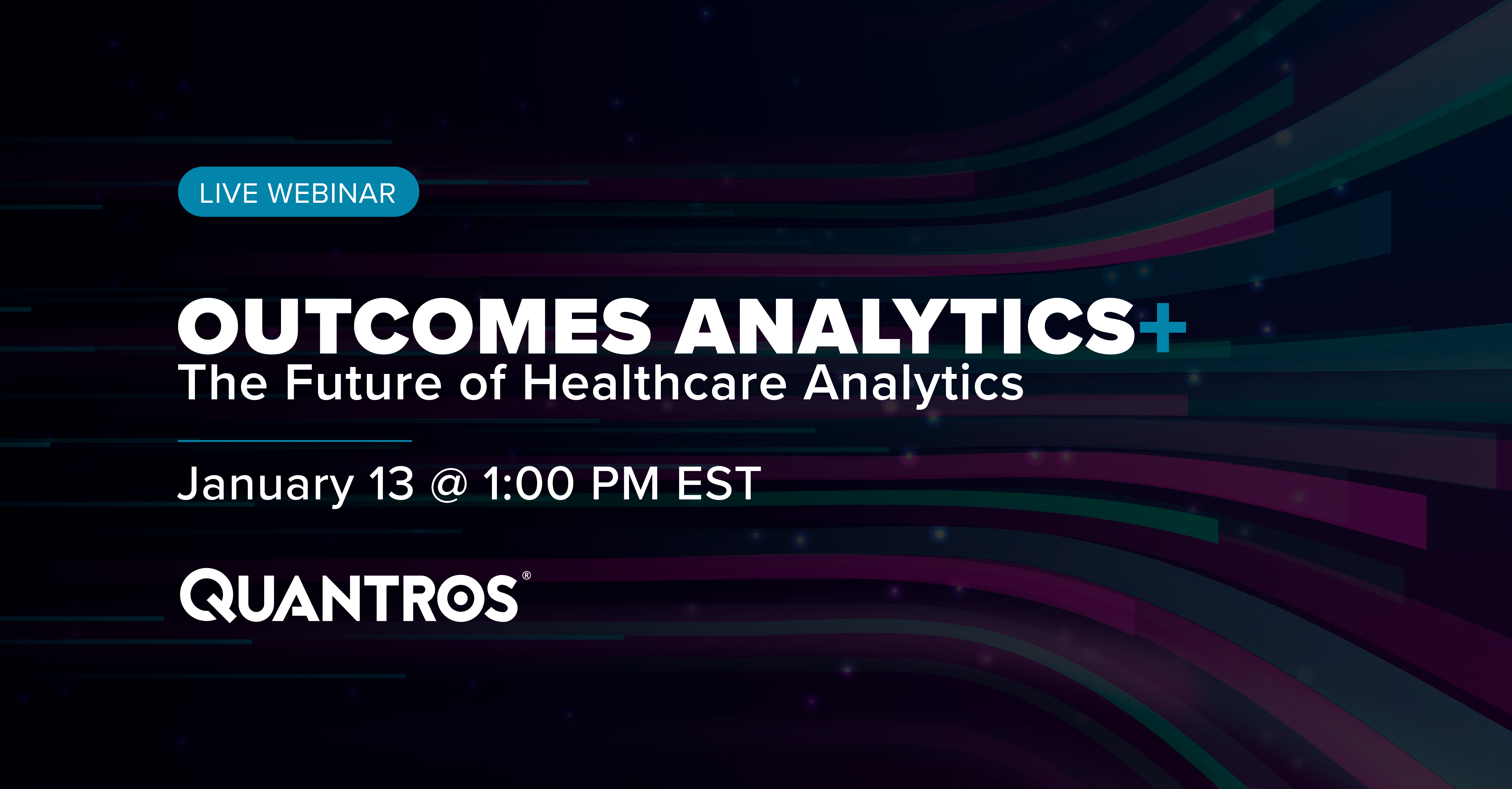 Outcomes Analytics+: The Future of Healthcare Analytics